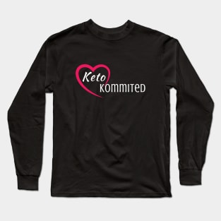 Keto Kommited Long Sleeve T-Shirt